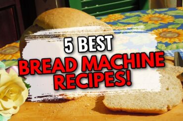 5 Amazing BREAD MACHINE Recipes You Have To Try!!