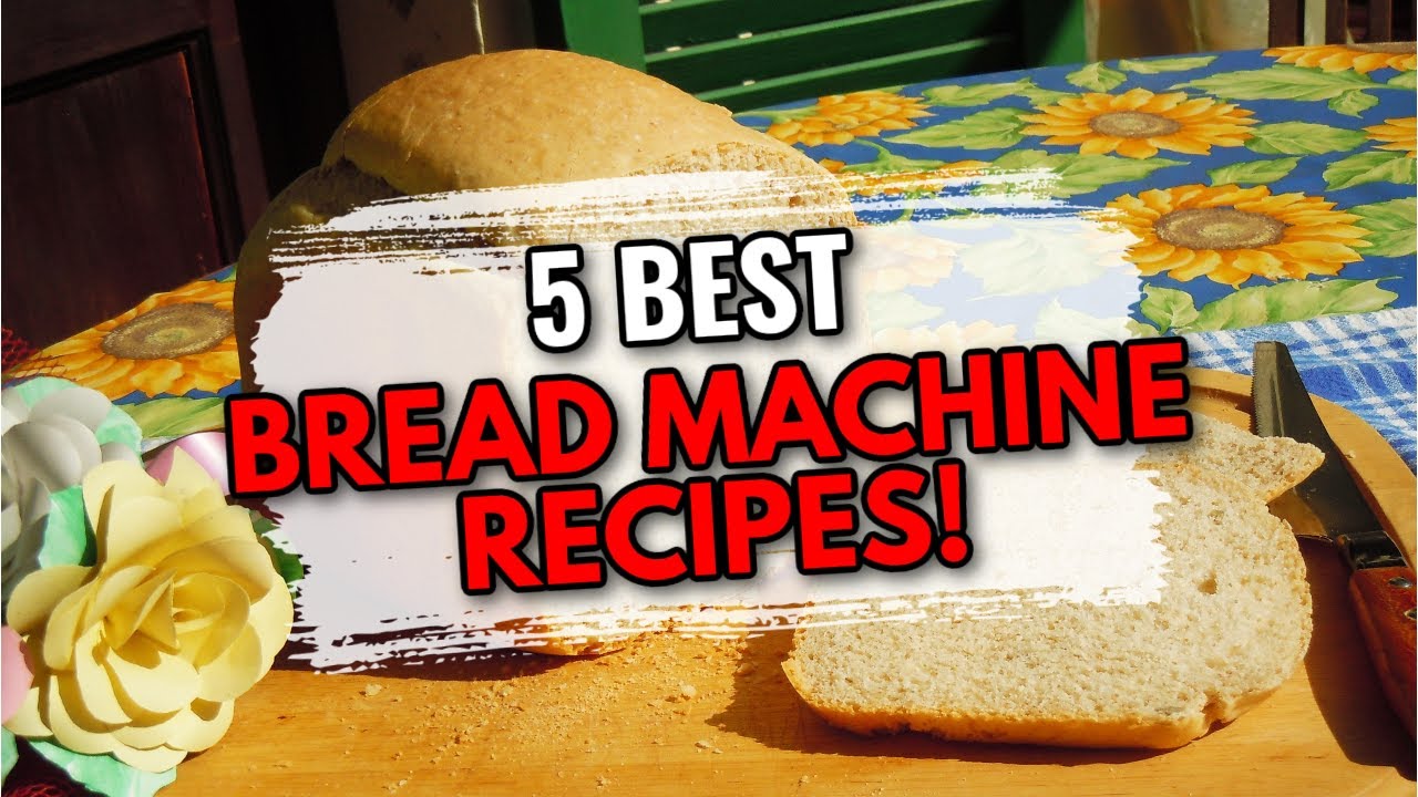 5 Amazing BREAD MACHINE Recipes You Have To Try!! 5 Amazing BREAD MACHINE Recipes You Have To Try!!
