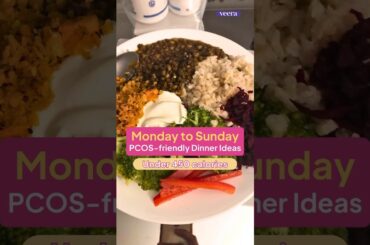 PCOS Friendly Dinner Ideas | Veera Health