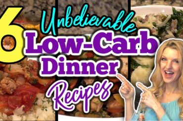 6 Mouth-Watering LOW CARB DINNER RECIPES you DON'T want to MISS! | HEALTHY DINNER Ideas | +BLOOPERS