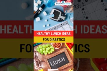 Healthy Lunch Ideas for Diabetics
