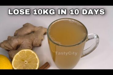 Weight Loss Drink | Lose 10KG In 10 Days | Belly Fat Burner Drink!