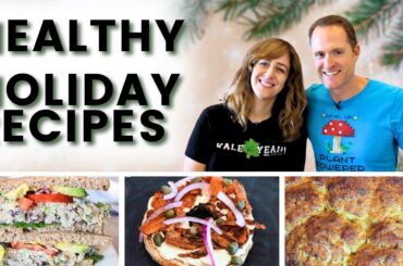 Healthy Holiday Recipes You’ll Love!