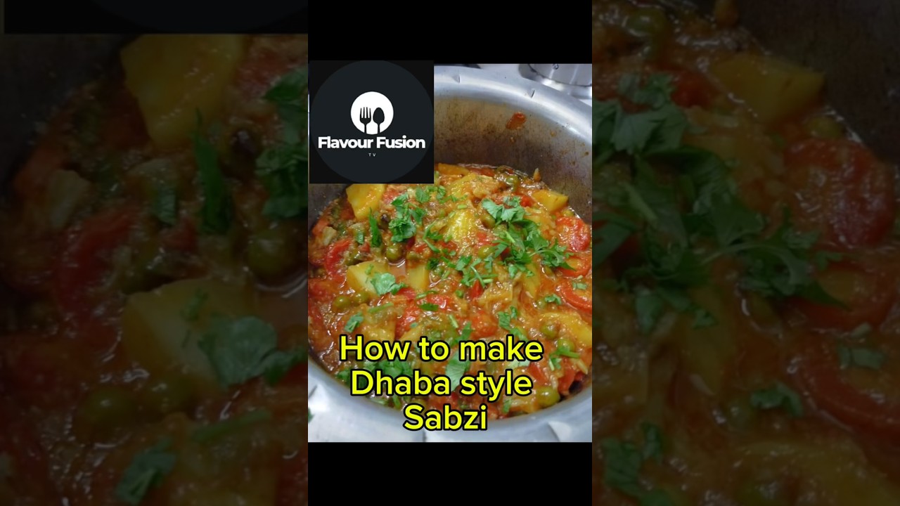Make DELICIOUS Dhaba Style Sabzi | make Mix sabzi recipe | Mix Vegetables Recipe |#Flavourfuion Make DELICIOUS Dhaba Style Sabzi | make Mix sabzi recipe | Mix Vegetables Recipe |#Flavourfuion