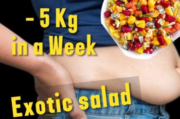 Exotic Salad Recipe To Loss 5 Kg in a Week | Healthy Salad