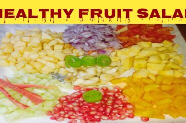 Health fruit Salad Recipe by fariKhan || How to make healthy salad Recipe || Quick and Easy ||