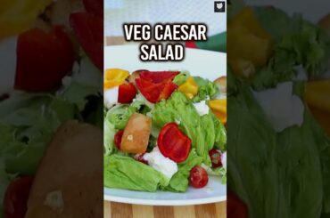 Veg Caesar Salad | How To Make Caesar Salad At Home | Caesar Dressing | Healthy Salad Recipe