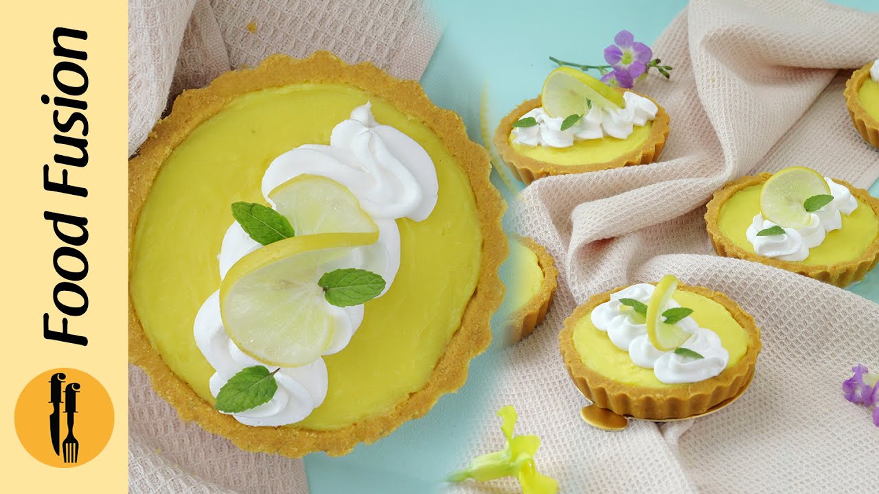 Lemon Tart (Egg less) Recipe by Food Fusion Lemon Tart (Egg less) Recipe by Food Fusion