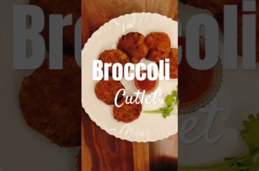"Broccoli Cutlet Recipe | Healthy & Delicious !" #recipe #cooking #delicious #video #asmr #trending