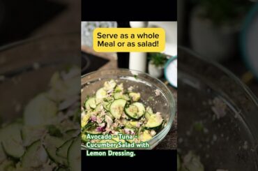 “Zesty Avocado Tuna Salad with Lemon Dressing | Easy & Healthy Recipe” #avocado #salad #tuna