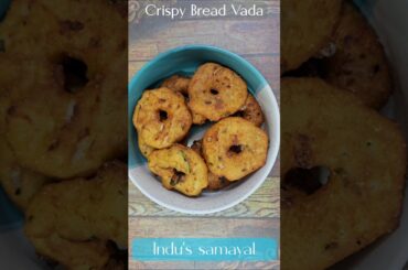 #Instant Vada For This Rainy Season #Bread Vadai #Evening Snacks #trending #shorts | indu's samayal