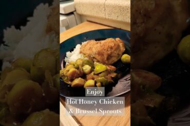 Hot Honey Chicken and Brussel #easydinnerrecipe #chickendinner #healthydinner