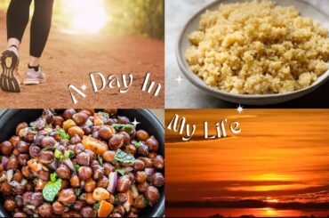 A Day In My Life | Morning Walk | Breakfast | Healthy Lunch Idea