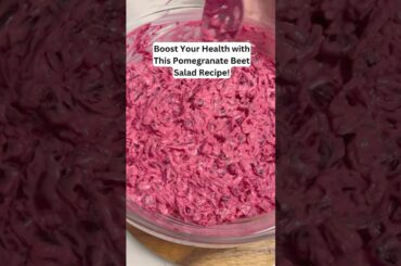 Boost Your Health with This Pomegranate Beet Salad Recipe! #shorts
