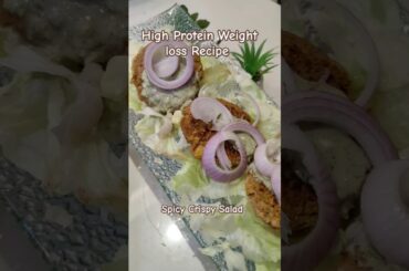 Spicy Crispy Salad | high Protein Weight loss Recipe | Ritika Kaimwal | diet cafe