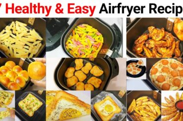 Best Airfryer Recipes | Healthy Airfryer Recipes | How to Use An Airfryer