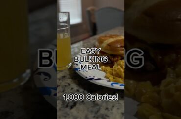 1000 CALORIE BULKING MEAL