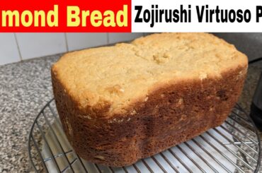 Almond Flour Bread Machine Recipe, Zojirushi Virtuoso Plus