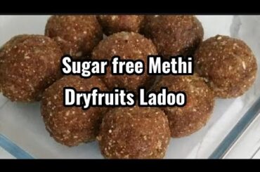 Methi ,Aliv , Dink, Dryfriuts Ladoo - Sugar free,Healthy Ladoo - Healthy Snacks Recipe