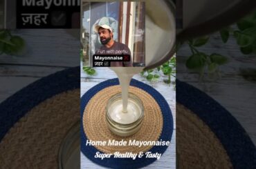 Home Made Mayonnaise | Super Healthy & tasty #youtubeshorts #viral @theniteshfitnessempire85