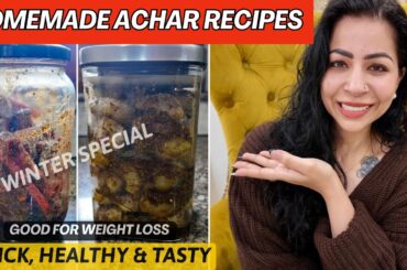2 Healthy Homemade Achar Recipes For Winters |  Pickles In Hindi | Fat to Fab | Good for Weight Loss