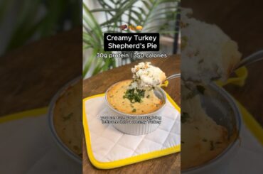 Thanksgiving Leftovers: Creamy Turkey Shepherd's Pie #lowcalorie #recipe #shorts