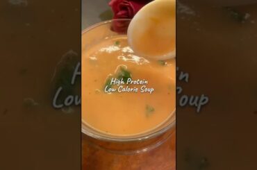 Protein Soup For Fast Weight Loss | Healthy Soup for Dinner | Low Calorie High Protein Soup #shorts