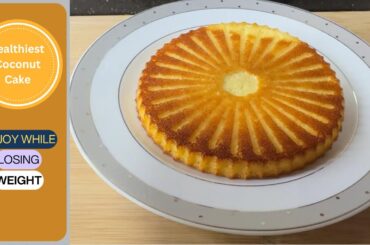 The Best Coconut Cake Recipe (Healthy + Delicious)