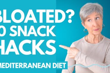 10 Healthy Mediterranean Diet Snack Ideas | how to get rid of bloating fast