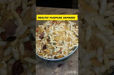 Murmure namkeen | healthy snacks | Murmure #shorts #youtubeshorts   #ytshorts #murmure