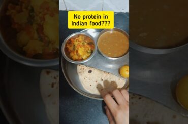 There's no protein in Indian food, only carbs??? #shortsfeed