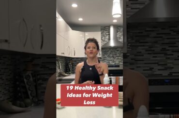 19 Healthy Snack Ideas for Weight Loss | Quick and Easy Snacks to Stay Fit #shorts