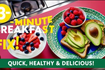 3-Minute Healthy Breakfast Idea: Fuel Your Mornings!
