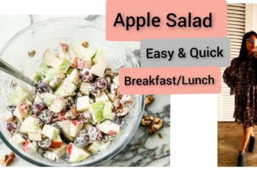 Apple Salad | Weight Loss Recipe | Easy & Quick | Salad Recipe For Breakfast/ Lunch |