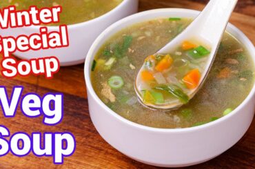 Winter Special Soup Recipe - Mixed Vegetable Soup | Mix Veg Soup - Fat Burning Weight Loss