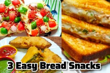 3 Easy Bread Snacks Recipes| Yummy Snack Ideas