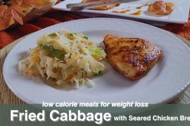 Healthy Low Calorie Recipe for Weight Loss | Fried Cabbage