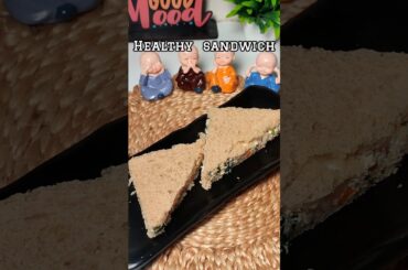 Healthy Sandwich#shorts #recipe#sandwich #indianfood
