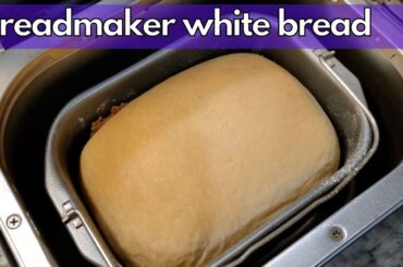 Homemade White Bread in a Breadmaker - Foolproof Fluffy White Bread! | Baking Bread for Beginners!