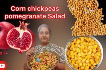 High-Protein Salad Recipe | Corn.chickpeas.Pomegranate Mix”