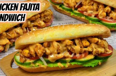 Chicken Fajita Sandwich Recipe by Samar's Kitchen l So Easy And Delicious