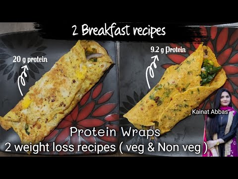 Healthy Weight Loss recipes | Protein Wraps with egg and without egg ( eggless recipe ) 20g Protein Healthy Weight Loss recipes | Protein Wraps with egg and without egg ( eggless recipe ) 20g Protein