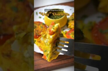 Healthy "Veg" Omelette | High Protein Recipes #recipe #shorts #youtubeshorts #indianbreakfast