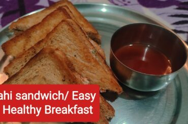 Dahi Sandwich/Easy & Healthy Breakfast #healthy #easyrecipe #video #sandwich