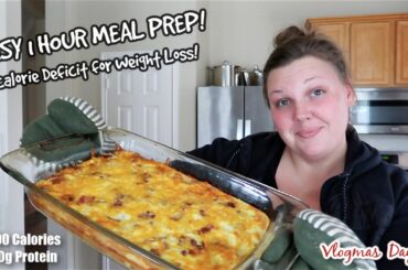 EASY 1 HOUR MEAL PREP for WEIGHT LOSS! Low Calorie High Protein Meal Prep | VLOGMAS DAY 9