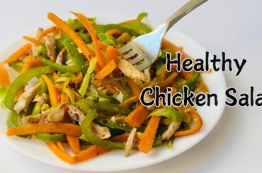 Healthy Chicken Salad | How to make healthy Chicken salad | Healthy salad recipes for weight loss