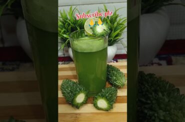 Bitter gourd juice #recipe#shorts#ytshorts#trending#desi#health#juice#yummy#attitude#shortsfeed#love