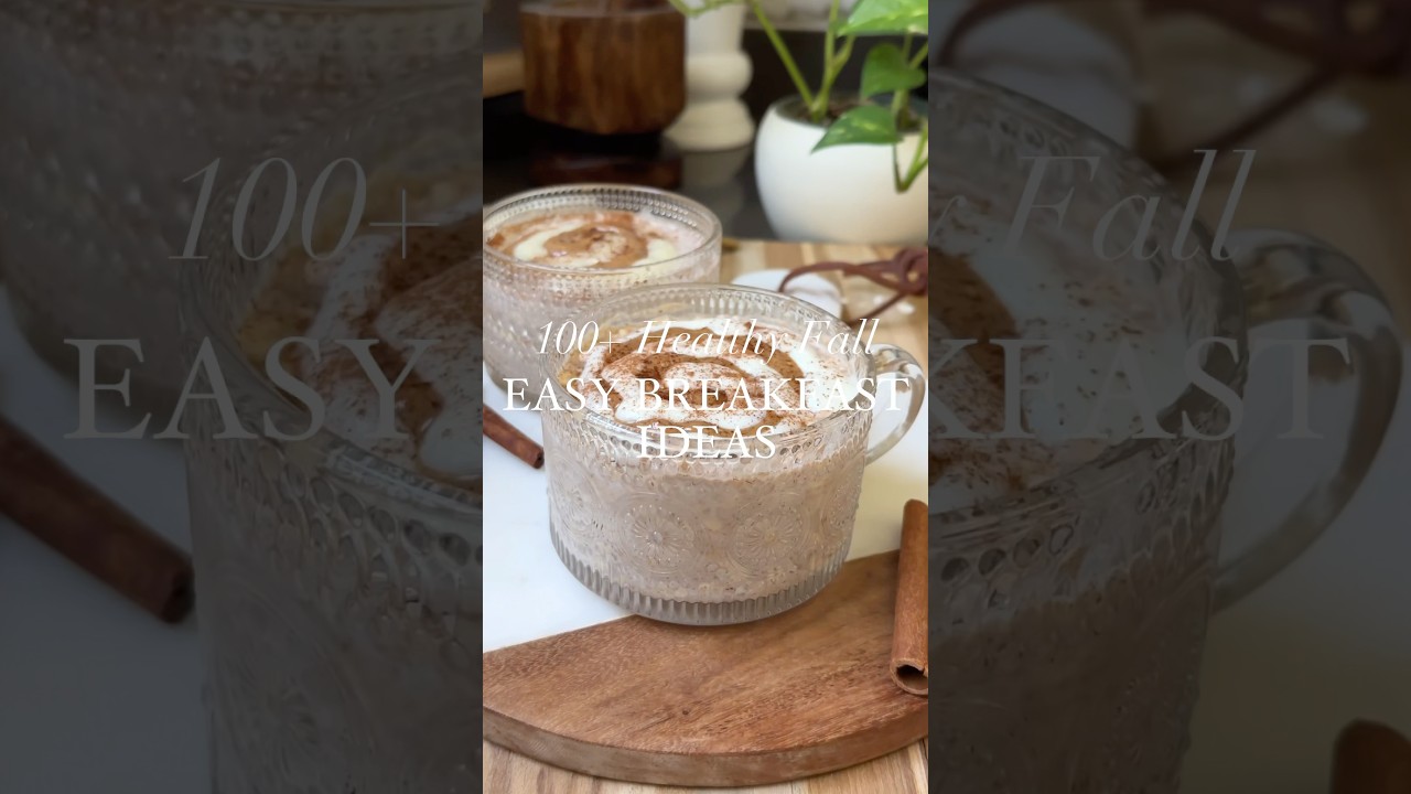 100+ Healthy Fall Breakfast Ideas #healthyrecipes #breakfastidea #fallbreakfast 100+ Healthy Fall Breakfast Ideas #healthyrecipes #breakfastidea #fallbreakfast