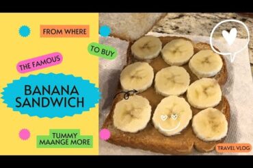 The yummy banana flavoured sweet sandwich | Sweet sandwich ideas |