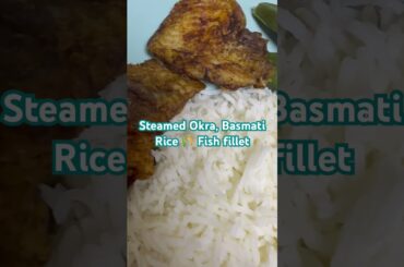 #fishfillet #lunch #okra #basmati #healthy #meals #dandelions #homecooked